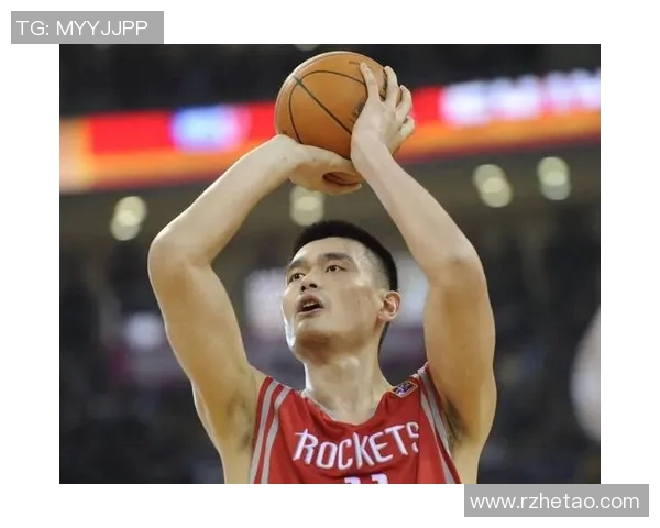 暗恋姚明的那些年我心中的篮球梦与青春岁月的交织